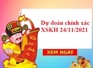 Dự đoán chính xác XSKH 24/11/2021