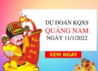 Dự đoán XSQNM ngày 11/1/2021