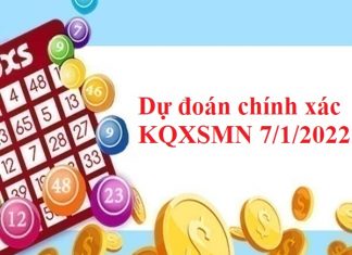 Dự đoán chính xác KQXSMN 7/1/2022