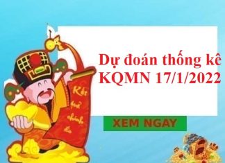 Dự đoán thống kê KQMN 17/1/2022