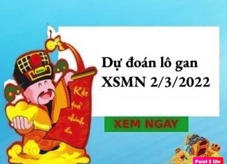 Dự đoán lô gan XSMN 2/3/2022