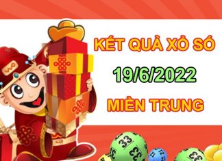Dự đoán XSMT 19/6/2022 chốt số lô giải tám chuẩn