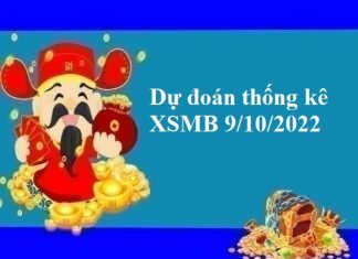 Dự đoán thống kê KQXSMB 9/10/2022