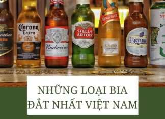 Những loại bia đắt nhất Việt Nam bạn đã thử chưa?