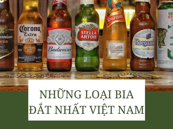 Những loại bia đắt nhất Việt Nam bạn đã thử uống chưa? Những loại bia đắt nhất Việt Nam bạn đã thử chưa?