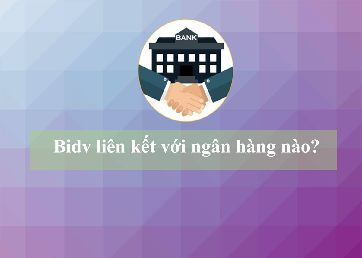 Giới thiệu về ngân hàng BIDV