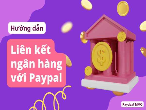 paypal liên kết với ngân hàng