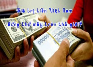 Tại sao đồng Việt Nam lại có giá trị thấp?