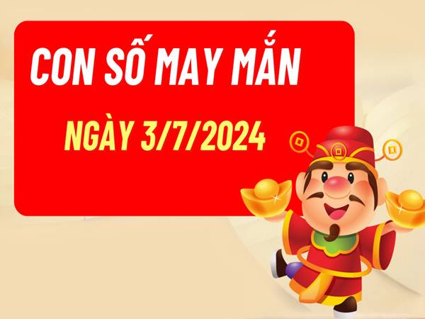 Con số may mắn Tuổi Tỵ 3/7/2024: Số hứng LỘC cho ngày mới