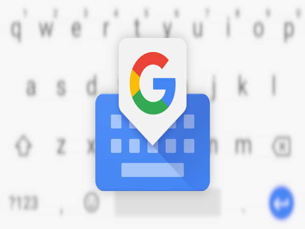 Gboard – ứng dụng bàn phím tốt nhất cho người dùng Google