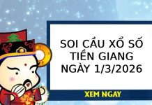 Soi cầu xổ số Tiền Giang ngày 1/3/2026 hôm nay siêu VIP