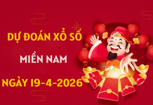 Dự đoán XSMN 19/4/2026 - Tham khảo soi cầu xổ số Miền Nam ngày 19 tháng 4 vip chuẩn nhất