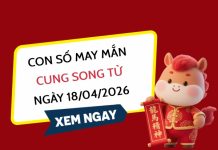 con số may mắn ngày 18/04/2026 cung Song Tử