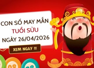 con số may mắn ngày 26/04/2026 tuổi Sửu