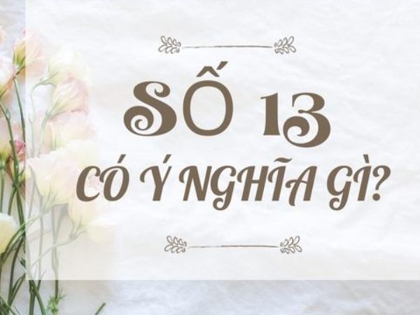 ý nghĩa số 13