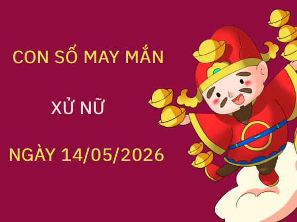 Con số may mắn ngày 14/05 thu hút tài lộc cho cung Xử Nữ Chiêm tinh con số may mắn cung Xử Nữ ngày 14/05 kích phát tài lộc