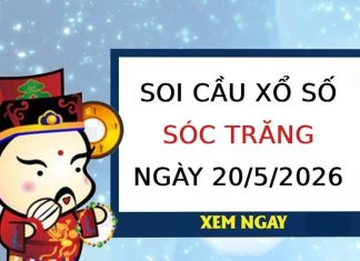 Soi cầu xổ số Sóc Trăng ngày 20/5/2026 siêu vip hôm nay soi cầu xổ số Sóc Trăng ngày 20/5/2026