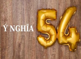 Ý nghĩa số 54 là gì, Giải mã số 54 theo các quan niệm Ý nghĩa số 54 là gì, Giải mã số 54 theo các quan niệm