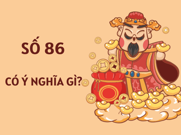 Chiêm nghiệm ý nghĩa số 86 theo từng khía cạnh tâm linh